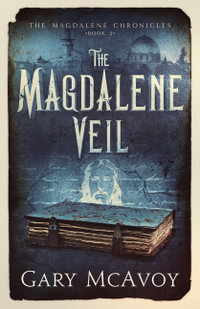 The Magdalene Veil - Gary McAvoy