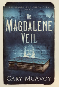 The Magdalene Veil - Gary McAvoy