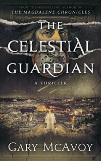 The Celestial Guardian - Gary McAvoy