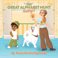 Finding E : The Great Alphabet Hunt: The Great Alphabet Hunt - Paula Curtis - Taylorson