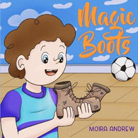 Magic Boots - Moira Andrew