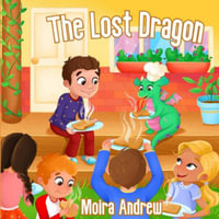 The Lost Dragon - Moira Andrew