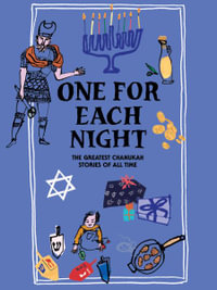 One for Each Night : The Greatest Chanukah Stories of All Time - Sholom Aleichem