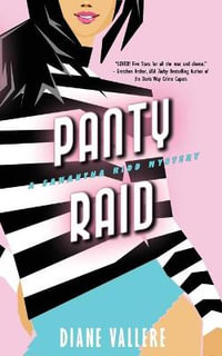 Panty Raid : A Samantha Kidd Mystery - Diane Vallere