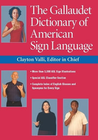 The Gallaudet Dictionary of American Sign Language - Clayton Valli