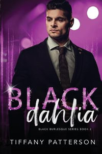 Black Dahlia - Tiffany Patterson