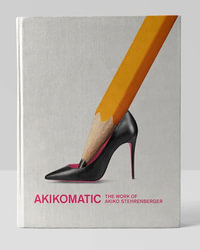 Akikomatic : The Work of Akiko Stehrenberger - Sabrina Che