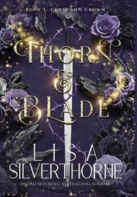 Thorn & Blade - Lisa Silverthorne