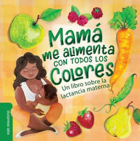 Mama Me Alimenta Con Todos Los Colores - duopress labs