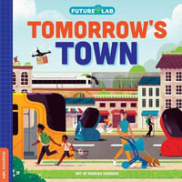 Future Lab : Tomorrow's Town - duopress labs