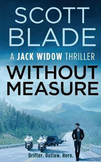 Without Measure : Jack Widow - Scott Blade