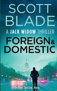 Foreign and Domestic : Jack Widow - Scott Blade