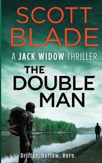 The Double Man : Jack Widow - Scott Blade