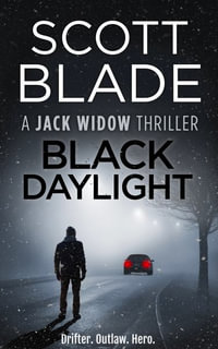 Black Daylight : Jack Widow - Scott Blade