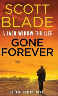 Gone Forever : Jack Widow - Scott Blade