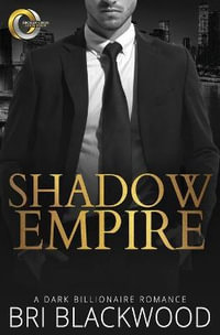 Shadow Empire - Bri Blackwood