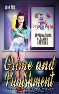 Grime and Punishment : A Paranormal Mystery with a Slow Burn Romance Large Print Version - Demitria Lunetta