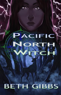 Pacific North Witch - Beth Gibbs