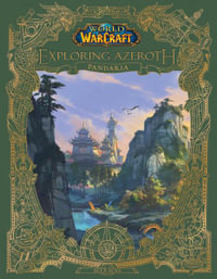 World of Warcraft : Exploring Azeroth: Pandaria - Alex Acks