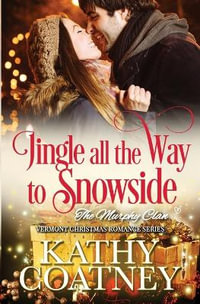 Jingle all the Way to Snowside - Kathy Coatney