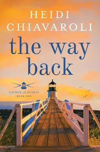 The Way Back - Heidi Chiavaroli