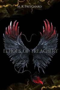 Echoes of Treachery : Veil of Shadows - M. R. Pritchard