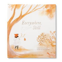 Everywhere, Still : A Book about Loss, Grief, and the Way Love Continues - M. H. Clark