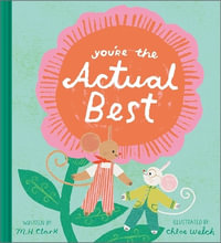 You're the Actual Best - M. H. Clark