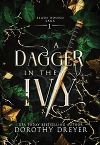 A Dagger in the Ivy - Dorothy Dreyer