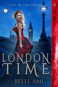 London Time : Lost in Time - Belle Ami