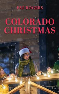 Colorado Christmas - Pat Rogers