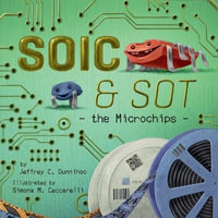 SOIC and SOT : the Microchips - Jeffrey C. Dunnihoo