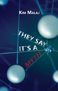 They Say It's a Myth - Kim Malaj