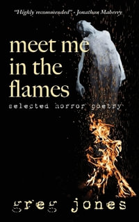 Meet Me in the Flames - Greg Jones