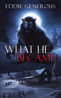 What He Became - Eddie Generous