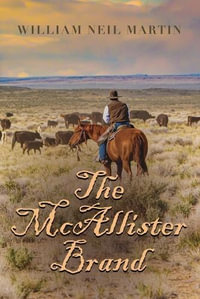 THE McALLISTER BRAND - William Neil Martin