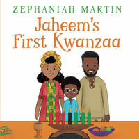 Jaheem's First Kwanzaa - Zephaniah Martin