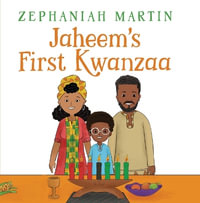 Jaheem's First Kwanzaa - Zephaniah Martin