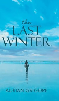 The Last Winter - Adrian Grigore