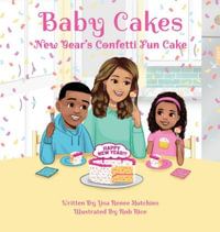 Baby Cakes : New Year's Confetti Fun Cake - Lisa  Renee Hutchins