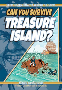 Can You Survive Treasure Island? : A Choose Your Path Book - Blake Hoena