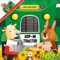 Hop-In Tractor - Little Genius Books