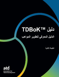 TDBoK Guide : Ø§ÙØ¯ÙÙÙ Ø§ÙÙØ¹Ø±ÙÙ ÙØªØ·ÙÙØ± Ø§ÙÙÙØ§ÙØ¨ - Association for Talent Development