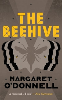 The Beehive - Margaret O'Donnell