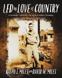 Led by Love of Country - David W. Miles