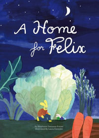 A Home for Felix - Stephanie  Demasse-Pottier