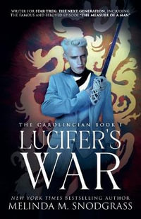 Lucifer's War : The Carolingian - Melinda M. Snodgrass