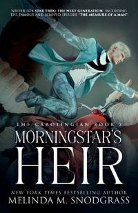 Morningstar's Heir - Melinda M. M. Snodgrass