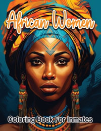 African woman coloring book for inmates - Sureshot Books Publishing LLC