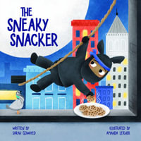 The Sneaky Snacker - Sarah Gowayed